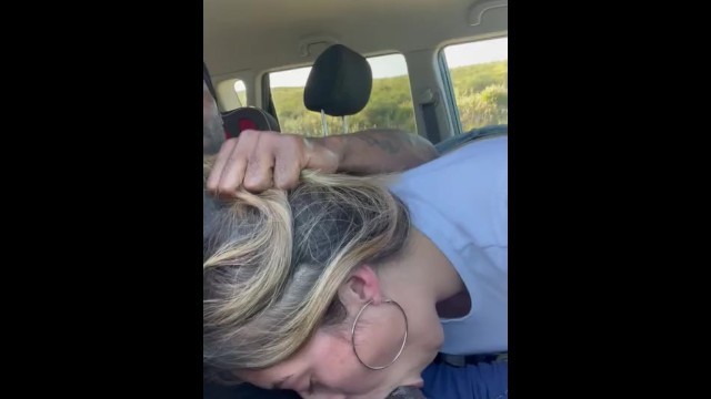 Pulled over to Side of Road during Long DRIVE for some Sloppy Head Action(MUSTWATCH!!)????????????????????