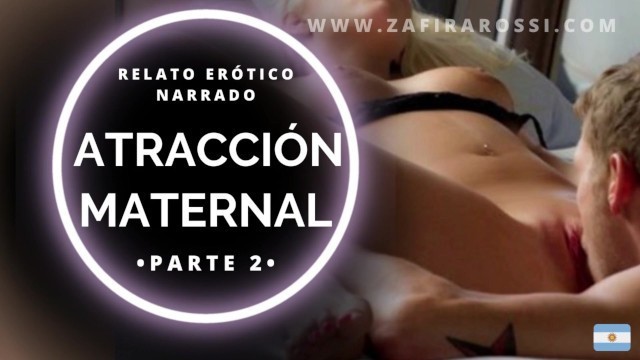 Narración | PREVIEW | Atracción Maternal Parte 2 | Voz Real Sexy Argentina ASMR | Audio only